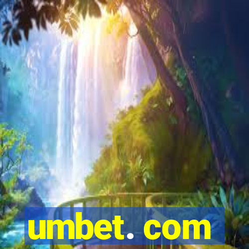 umbet. com